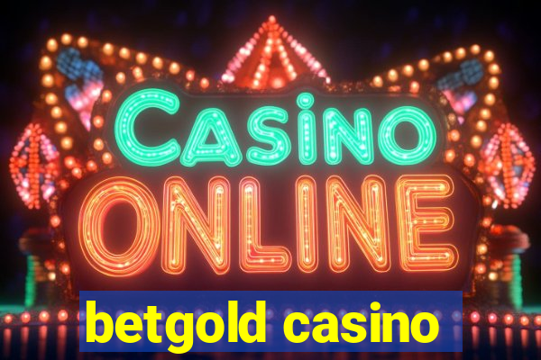 betgold casino