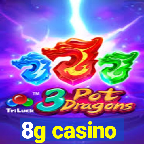 8g casino