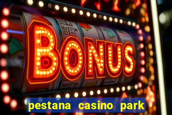 pestana casino park hotel & casino