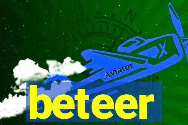 beteer