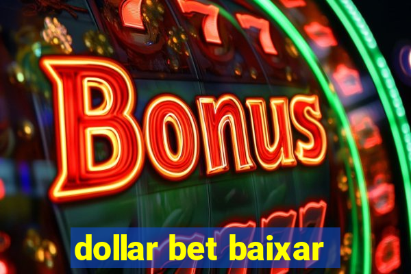 dollar bet baixar