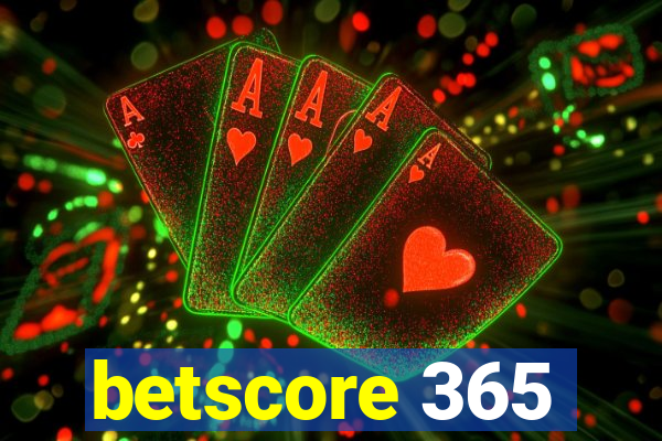 betscore 365