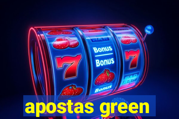 apostas green