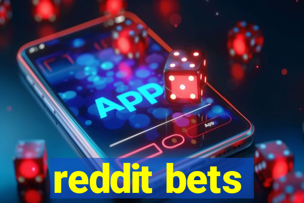 reddit bets