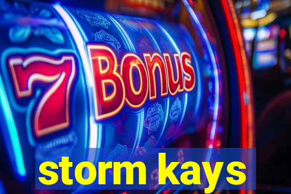 storm kays