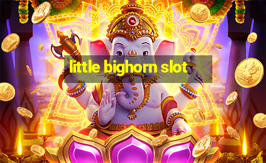 little bighorn slot