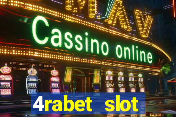 4rabet slot machines to play