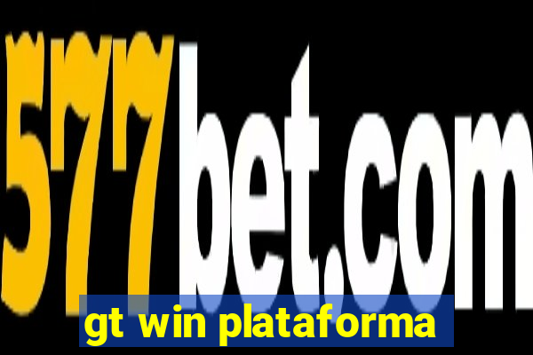 gt win plataforma