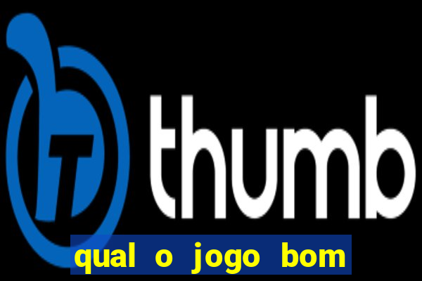 qual o jogo bom para ganhar dinheiro