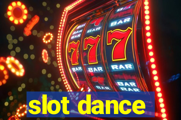 slot dance