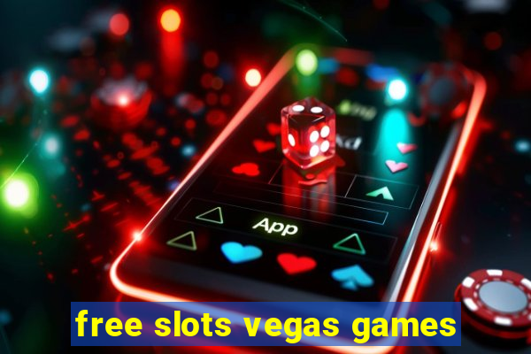 free slots vegas games