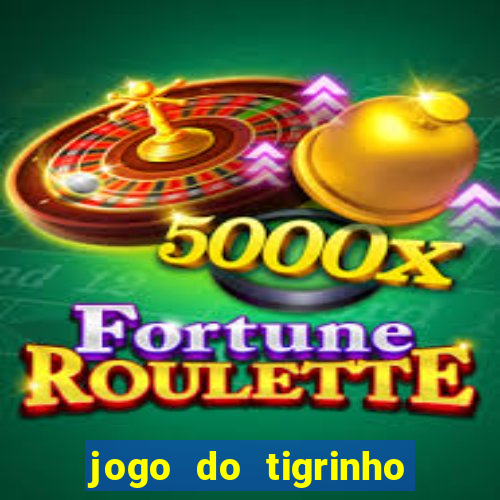 jogo do tigrinho vai de bet