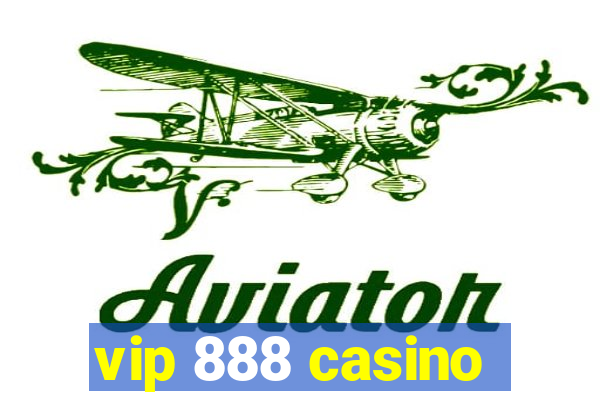 vip 888 casino