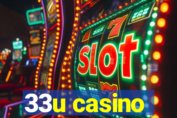 33u casino