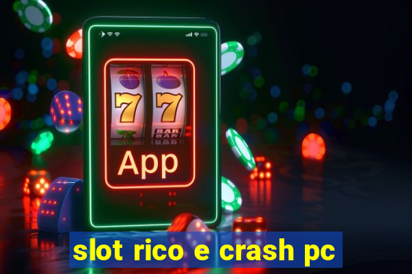 slot rico e crash pc