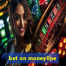 bet on moneyline