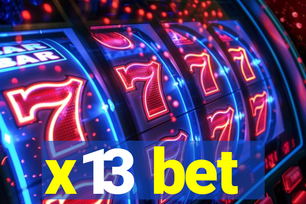 x13 bet