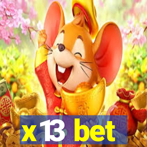 x13 bet