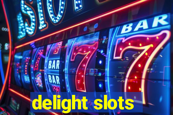 delight slots