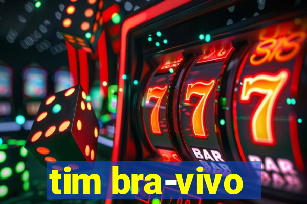 tim bra-vivo