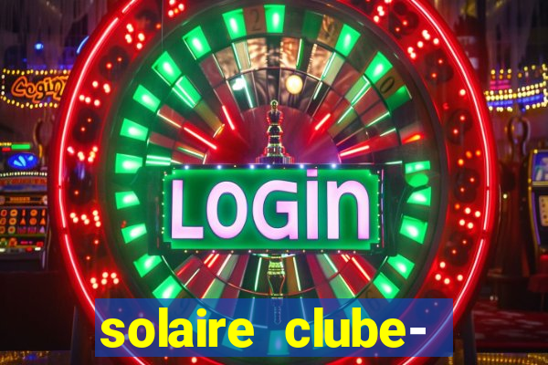 solaire clube- 49pubg resort