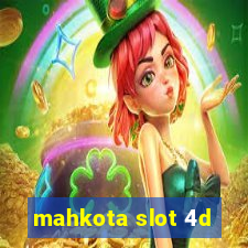 mahkota slot 4d