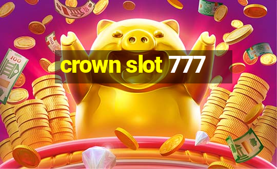 crown slot 777