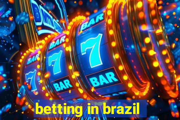 betting in brazil