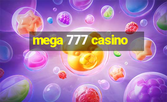 mega 777 casino