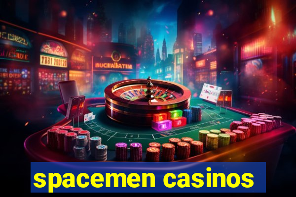 spacemen casinos