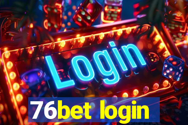 76bet login