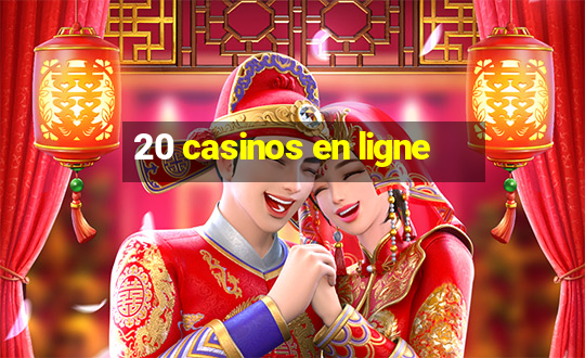 20 casinos en ligne