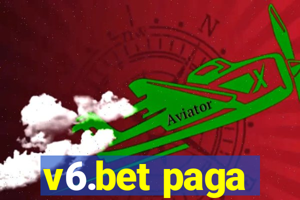 v6.bet paga