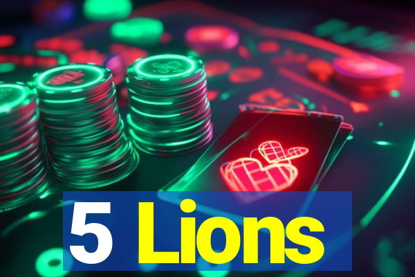 5 Lions