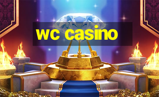 wc casino