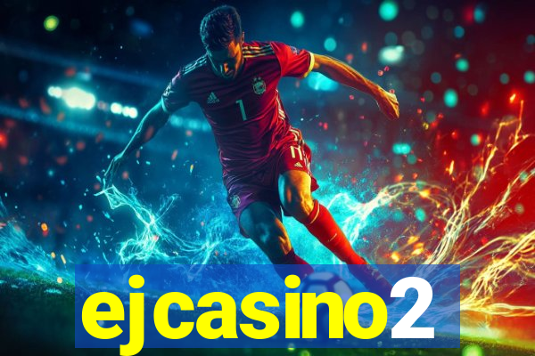 ejcasino2