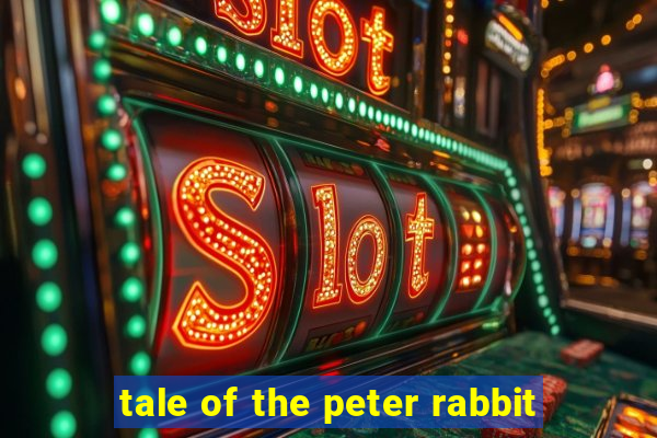 tale of the peter rabbit