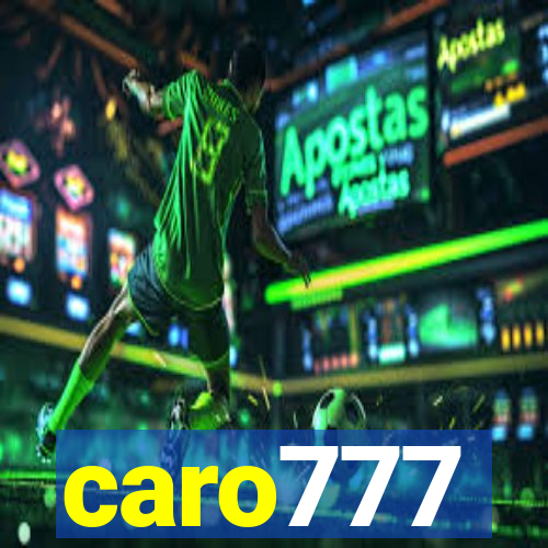 caro777