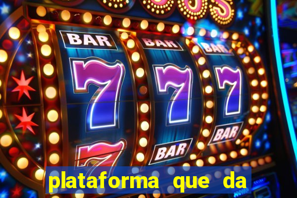 plataforma que da bonus sem depositar