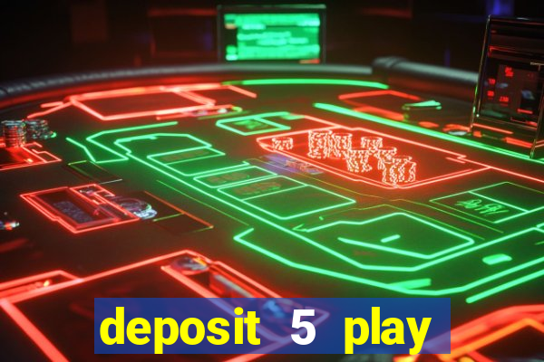 deposit 5 play with 30 bingo