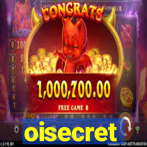 oisecret