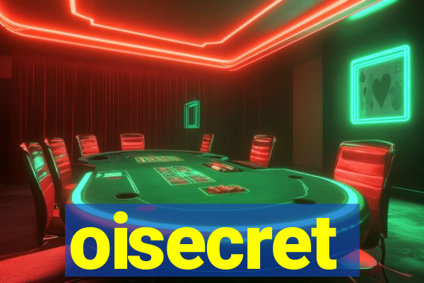 oisecret