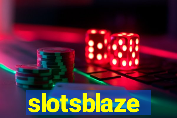 slotsblaze