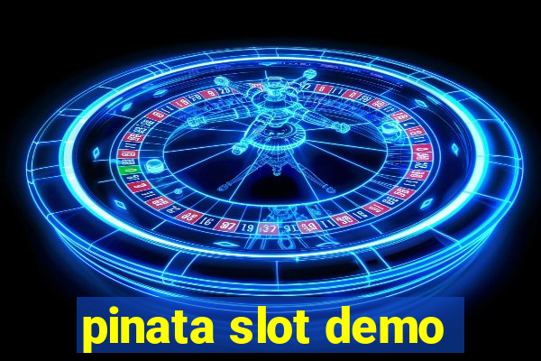 pinata slot demo