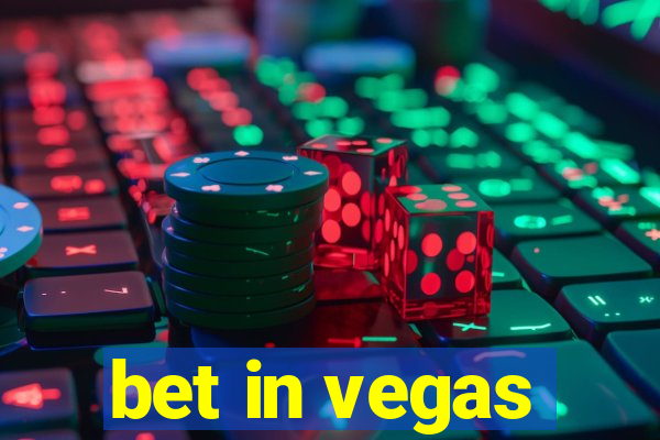 bet in vegas