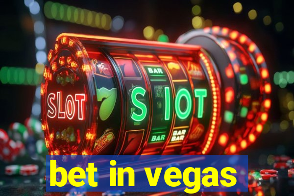 bet in vegas