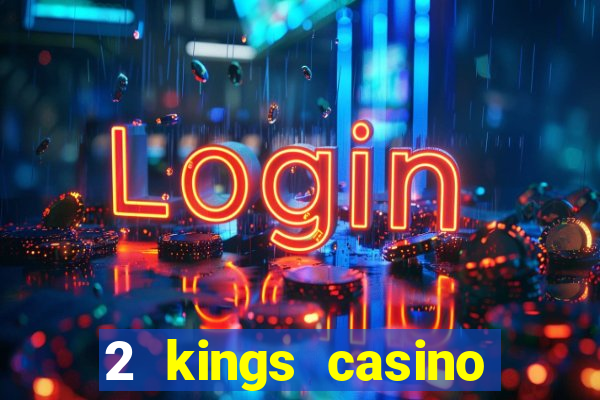 2 kings casino kings mountain