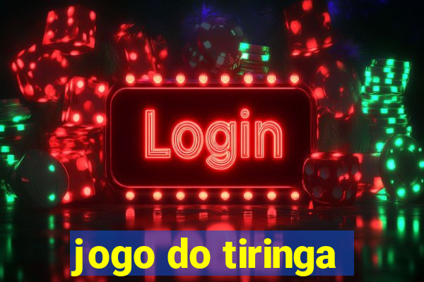 jogo do tiringa