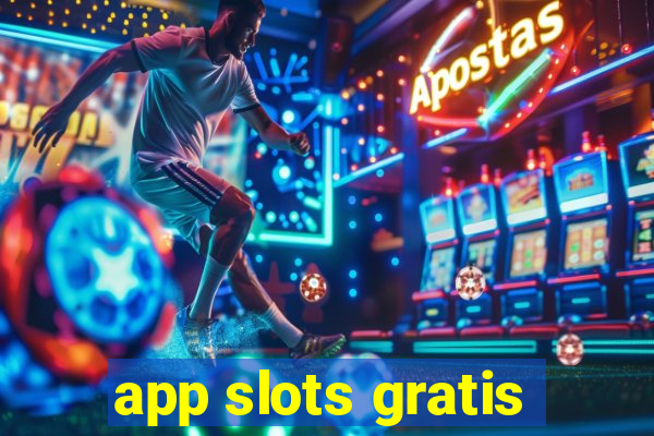 app slots gratis