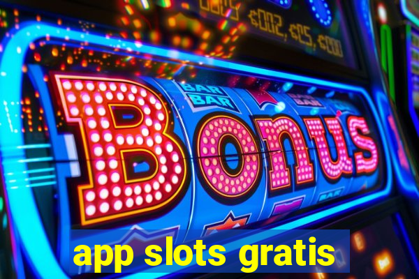 app slots gratis